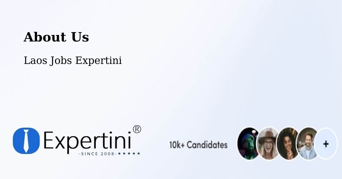 About Expertini Recruitment Platform  – Muang Không - Muang Không, Laos Jobs Expertini